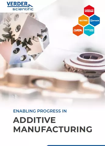 Verder Scientific Solutions for Additive Manufacturing